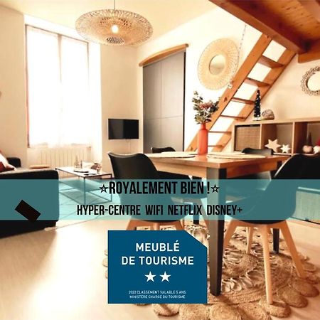Royalement Bien ! Hyper-Centre - Wifi - Netflix - Disney Plus Annecy Exterior foto